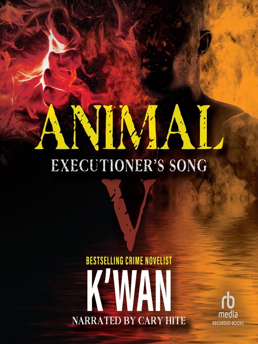 Title details for Animal V by K'wan - Available